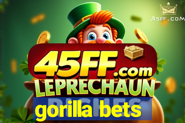 gorilla bets